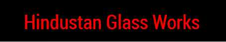 Hindustan Glass Works