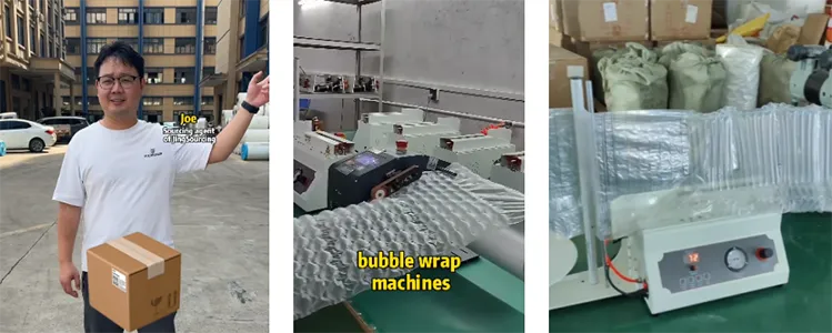Sourcing agent Joe went to the bubble wrap factory